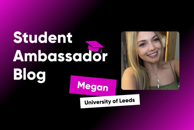 Student Ambassador Blog - Megan