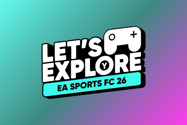 Let's Explore FC 26